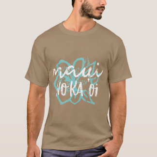 Maui No Ka Oi Oversized T-Shirt