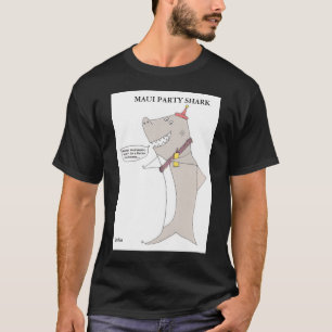 MAUI-PARTY-HAIFISCH T-Shirt