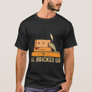 Maurer Ziegel Backstein Maurerdesign für Beton  T-Shirt