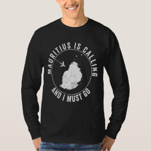 Mauritius ruft Mauritians Holiday Homesickne T-Shirt
