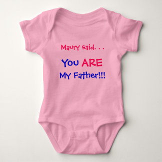 Maury sagte, du bist mein Vater Baby Strampler