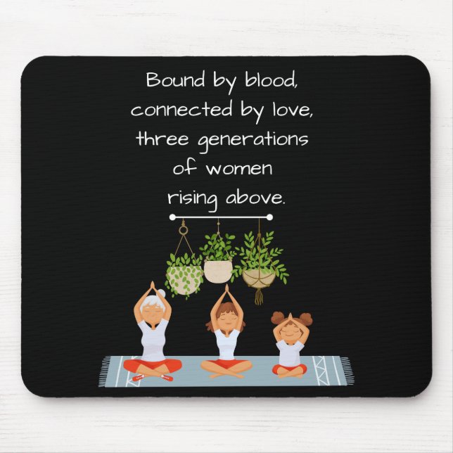 Maus-Pad - Drei Generationen von Frauen Mousepad (Vorne)