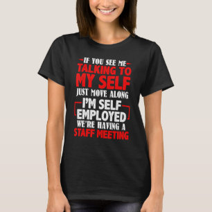 Mäuse, die mich mit meinem Team sprechen sehen T-Shirt