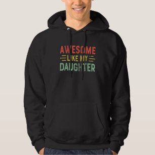 Mäuse Phantastisch wie meine Tochter 1 Hoodie