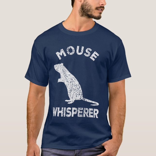 Mäuseflüsterer Mäuseliebhaber Lustiger Mäuse-Spruc T-Shirt (Vorderseite)