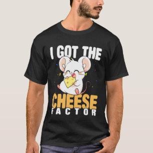Mäuseliebhaber Ich Habe Den Käse Faktor Mäusebesit T-Shirt