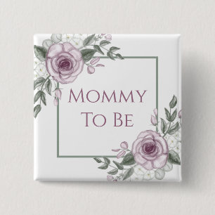 Mauve-Rose, Mommy to be, Baby-Showknopf Button