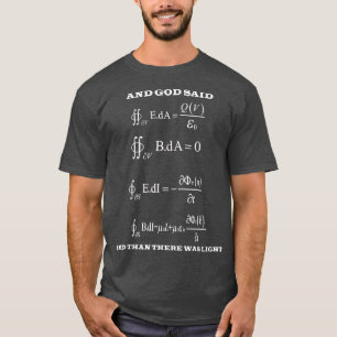 Mawell Equations Light Electricity Physics Science T-Shirt