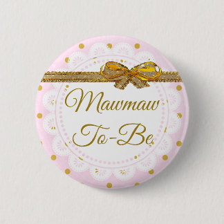 Mawmam zum Baby Dusche Pink & Gold Button
