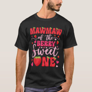 Mawmaw des Berry Sweet One Strawberry 1St Birth T-Shirt