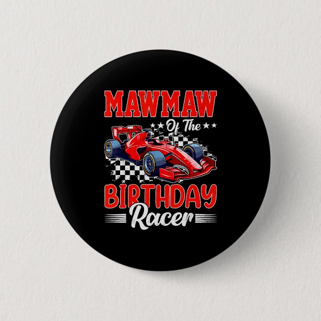 Mawmaw Of The Birthday Racer Race Car Party Family Button (Vorderseite)