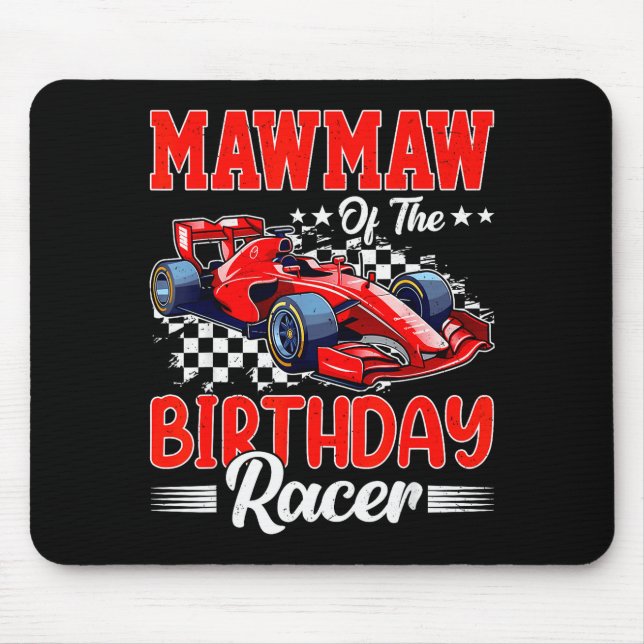 Mawmaw Of The Birthday Racer Race Car Party Family Mousepad (Vorne)
