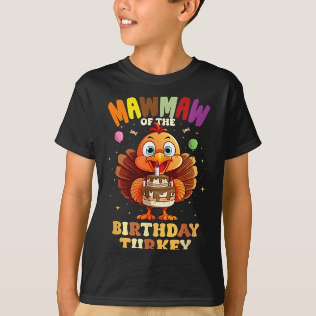 Mawmaw Of The Birthday Turkey Family 1st Birthday  T-Shirt (Vorderseite)