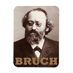 Max Bruch Magnet