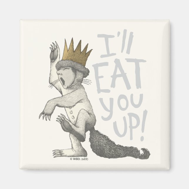 Max | Ich werde dich aufessen! Magnet (Vorne)