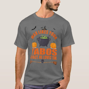 Max mag Ihre Yabos in der Tat die Liebe "Em Funny T-Shirt