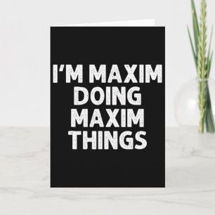 Maxim Geschenk macht Namen Dinge Lustig Personalis Karte