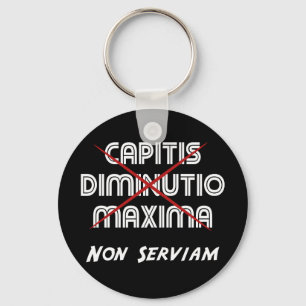 maxima capitis deminutio non serviam schlüsselanhänger