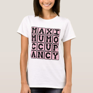 Maximale Belegung, Lustige Schwangerschaft T-Shirt