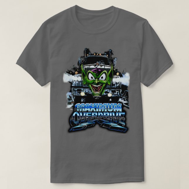 Maximaler Overdrive T-Shirt (Design vorne)