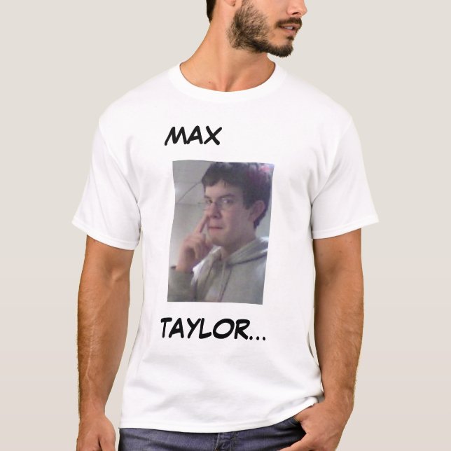 Maximales Taylor T-Shirt (Vorderseite)