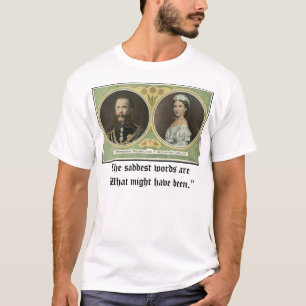 Maximilian und Carlota, die traurigsten Wörter T-Shirt