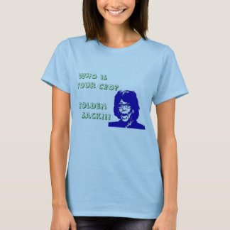 Maxine verwässert Lagen es! T-Shirt