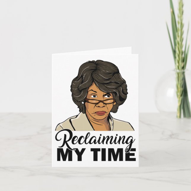 Maxine Waters Reclaim My Time Resist Karte (Vorderseite)