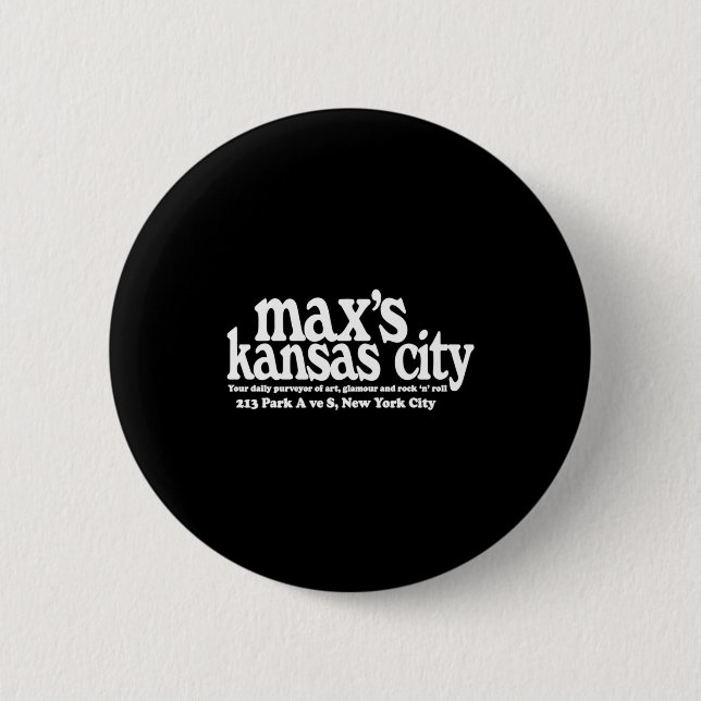Maxs Kansas City Nyc  Button (Vorderseite)