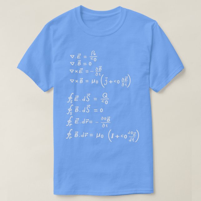 Maxwellx27s Equation Physics Math Science 1 T-Shirt (Design vorne)