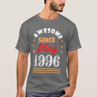 May 1996 Awesome Since 1996 May funny T-Shirt