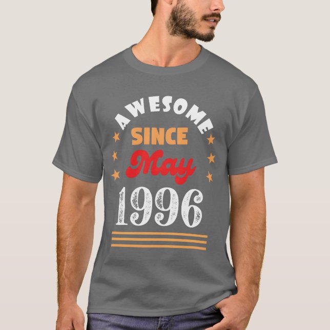 May 1996 Awesome Since 1996 May funny T-Shirt (Vorderseite)