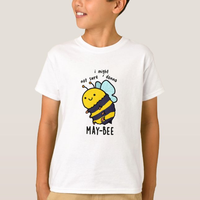 May-bee Funny Insect Bee Pun T-Shirt (Vorderseite)