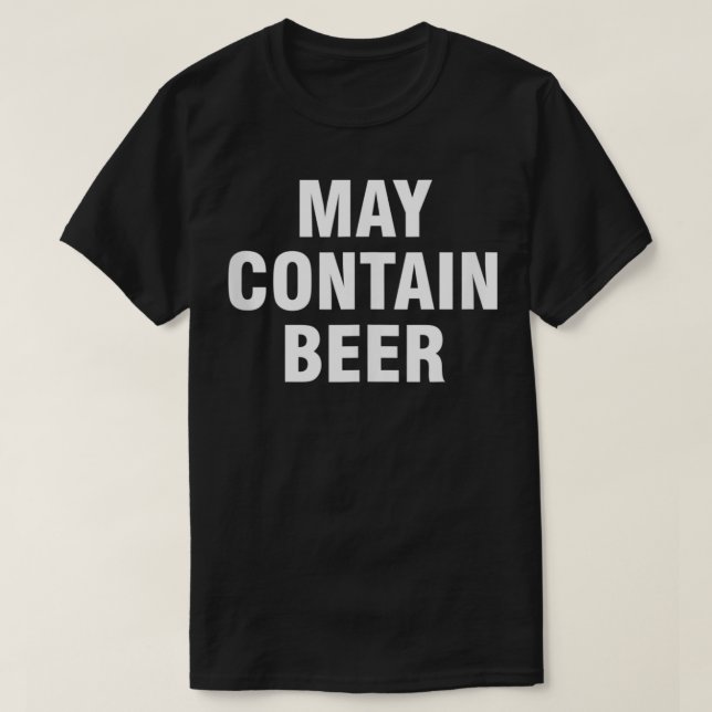 May Contain Bier T-Shirt (Design vorne)
