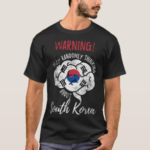 May denkt zufällig an Südkorea Südkore T-Shirt