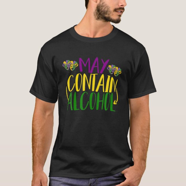 May enthält Alkohol Funny Mardi Gras 2022 Men Wome T-Shirt (Vorderseite)
