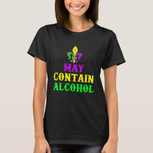 May enthält Alkohol Funny Mardi Gras Männer und Fr T-Shirt