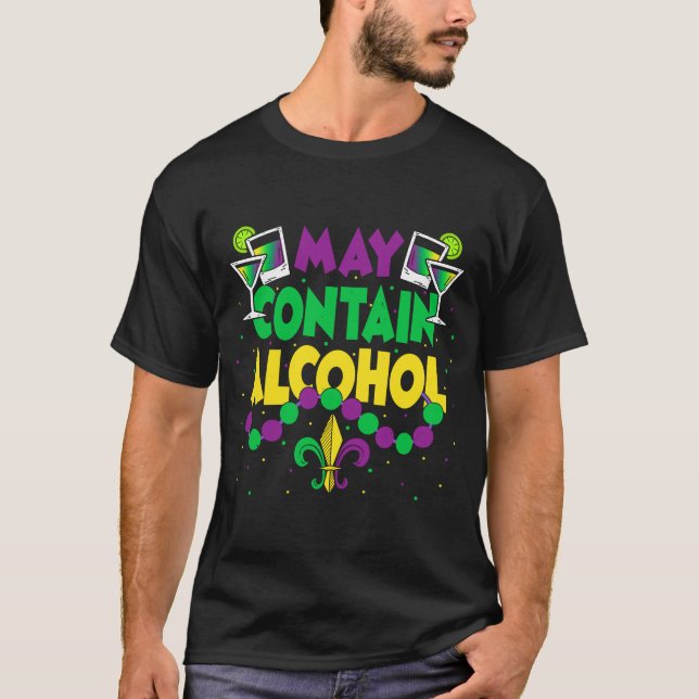 May enthält Alkohol Outfit Mardi Gras Party Men W T-Shirt (Vorderseite)