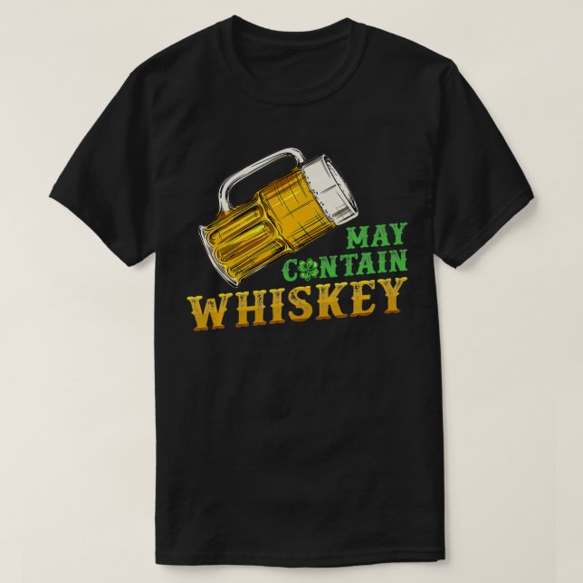 May enthält Whiskey Irish St Patrick's Day T-Shirt (Design vorne)