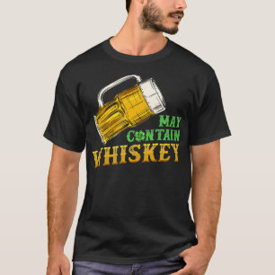 May enthält Whiskey Irish St Patrick's Day T-Shirt