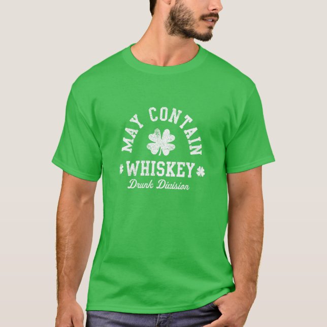 May enthält Whiskey St Patricks Day Green T-Shirt (Vorderseite)