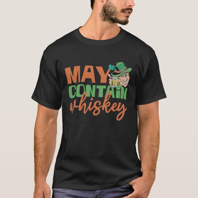 May enthält Whiskey St Patricks Day T-Shirt (Vorderseite)