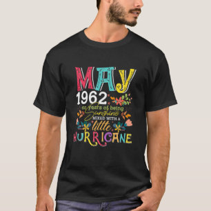 May Girls 1962 sind sonnige Funny Funny 60 Jahre a T-Shirt