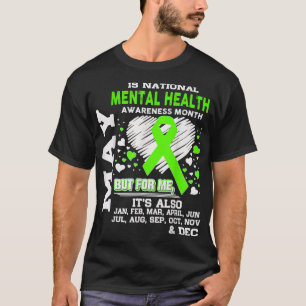 May is Mental Health Awareness Month shirt 