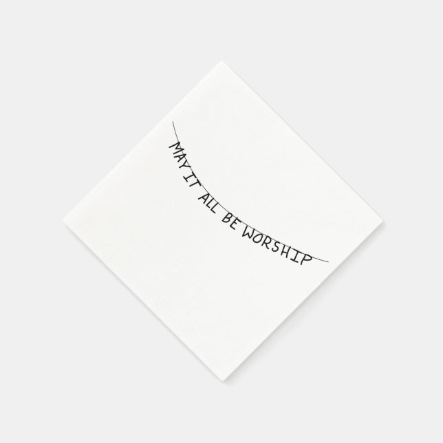 May it all be worship serviette (Ecke)