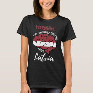 May Randomly denkt über lettische Wurzeln T-Shirt