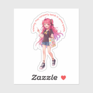 May randomly speak in anime quotes aufkleber