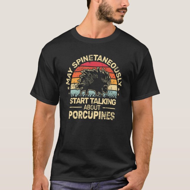 May Spinetaneously talk Porcupines men retro   Por T-Shirt (Vorderseite)