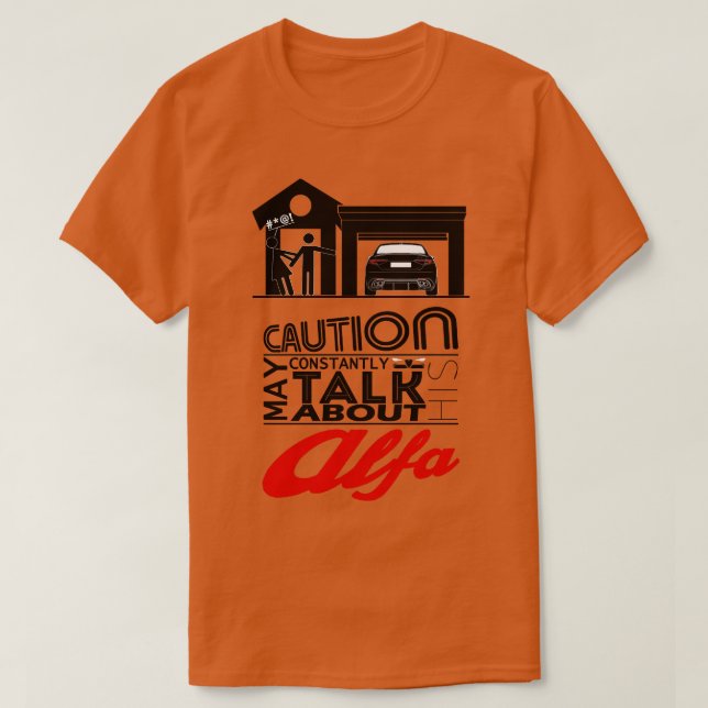 May spricht ständig über sein Alfa T-Shirt (Design vorne)