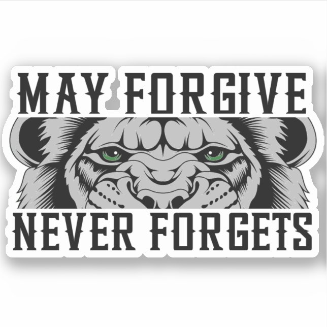 May verzeihen, nie vergessen Lion Aufkleber (Vorderseite)